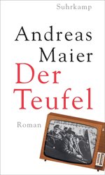 Cover des Buches „Der Teufel“ von Andreas Maier. Foto: Suhrkamp Verlag