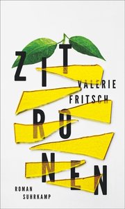 Cover des Buches „Zitronen“ von Valerie Fritsch. Foto: Suhrkamp