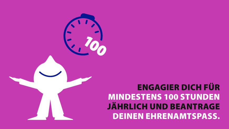 Engagier dich für mindestens 100 Stunden jährlich und beantrage deinen Ehrenamtspass. Grafik: Gerlinde Domininghaus