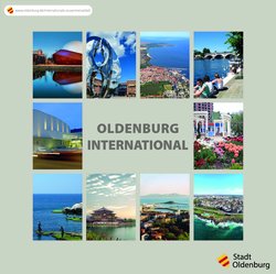 Titelbild der Broschüre „Oldenburg International“ mit Bildern aus allen Partnerkommunen. Quelle: Stadt Oldenburg
