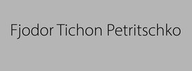 „Fjodor Tichon Petritschko“